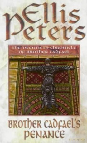 Brother Cadfael's Penance: 20 Cadfael Chronicles - Ellis Peters [KSIĄŻKA]
