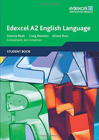 Edexcel A2 English Language Student Book - Danuta Reah [KSIĄŻKA]