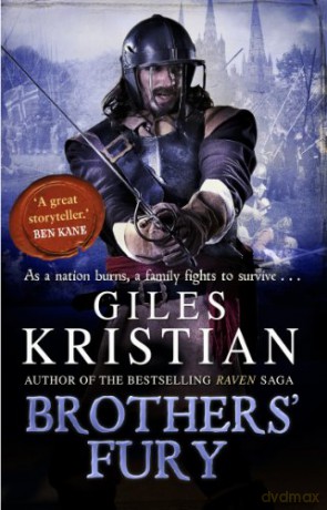 Brothers' Fury: Civil War: 2: a thrilling novel of tragic family turmoil and brutal civil war that will blow you away The Bleeding Land - Giles Kristian [KSIĄŻKA]