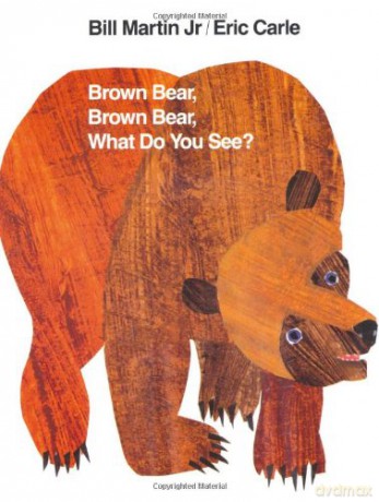 Brown Bear, Brown Bear, What Do You See Brown Bear and Friends - Jr. Bill Martin [KSIĄŻKA]