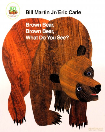 Brown Bear, Brown Bear, What Do You See Brown Bear and Friends - Jr. Bill Martin [KSIĄŻKA]