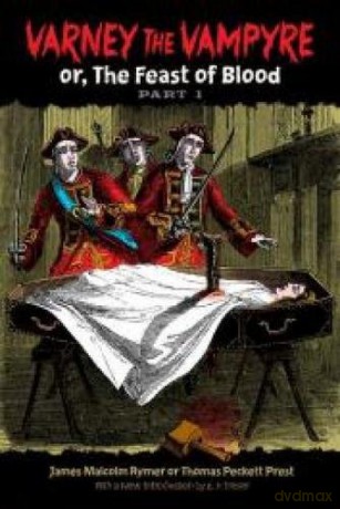 Varney The Vampyre: Or, The Feast Of Blood, Part 1 (Dover Horror Classics) - James Rymer [KSIĄŻKA]