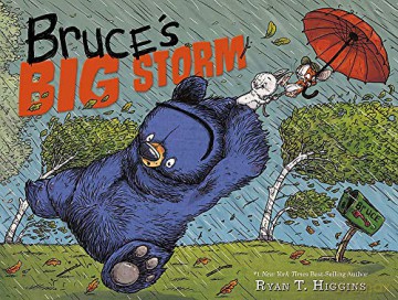 Bruce's Big Storm Mother Bruce - Ryan T. Higgins [KSIĄŻKA]