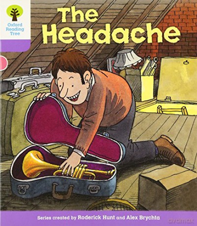Oxford Reading Tree: Level 1+: Patterned Stories: Headache (Oxford Reading Tree, Biff, Chip And Kipper Stories New Edition 2011) - Roderick Hunt [KSIĄŻKA]