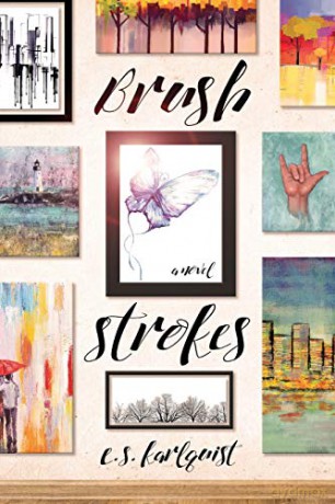 Brush Strokes - E.S. Karlquist [KSIĄŻKA]