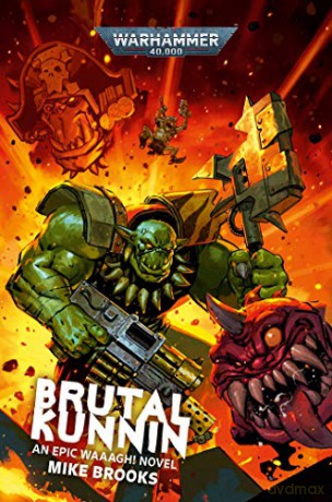 Brutal Kunnin Warhammer 40,000 - Mike Brooks [KSIĄŻKA]