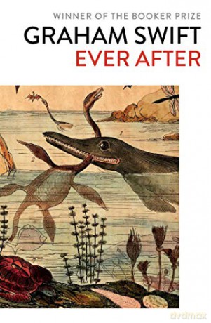 Ever After - Graham Swift [KSIĄŻKA]