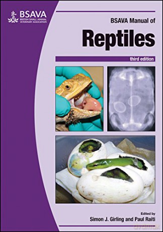 BSAVA Manual of Reptiles, 3rd edition BSAVA British Small Animal Veterinary Association - Simon J. Girling [KSIĄŻKA]