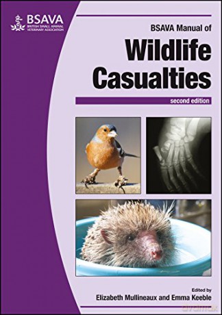 BSAVA Manual of Wildlife Casualties BSAVA British Small Animal Veterinary Association - Elizabeth Mullineaux [KSIĄŻKA]