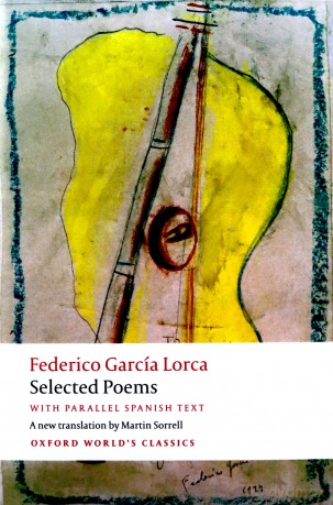 Selected Poems With Parallel Spanish Text (Oxford World's Classics) [KSIĄŻKA]