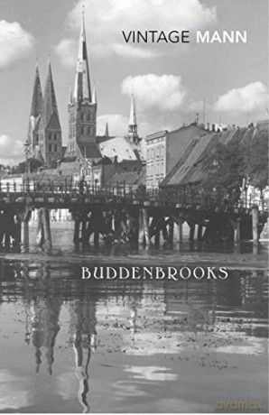 Buddenbrooks: The Decline of a Family - Thomas Mann [KSIĄŻKA]
