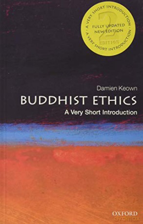 Buddhist Ethics: A Very Short Introduction Very Short Introductions - Damien Keown [KSIĄŻKA]