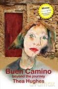 Buen Camino Beyond The Journey - Thea Hughes [KSIĄŻKA]