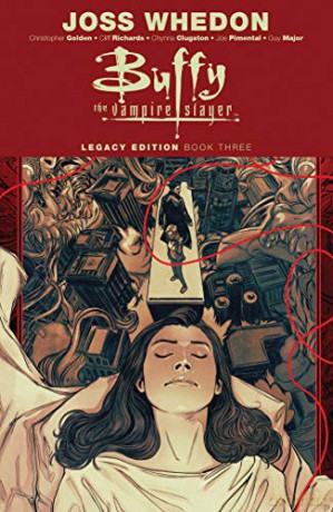 Buffy the Vampire Slayer Legacy Edition Book Three - Joss Whedon [KSIĄŻKA]