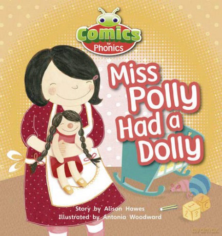 Bug Club Comics for Phonics Reception Phase 2 Set 00 Miss Polly Had A Dolly - Alison Hawes [KSIĄŻKA]