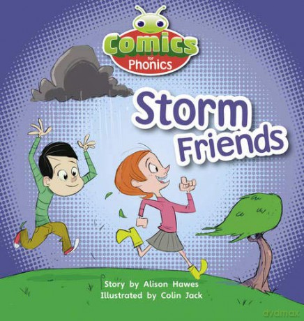 Bug Club Comics for Phonics Reception Phase 2 Set 00 Storm Friends - Alison Hawes [KSIĄŻKA]