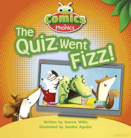 Bug Club Comics for Phonics Reception Phase 3 Set 07 The Quiz Went Fizz - Jeanne Willis [KSIĄŻKA]