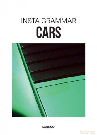 Insta Grammar: Cars - Irene Schampaert [KSIĄŻKA]