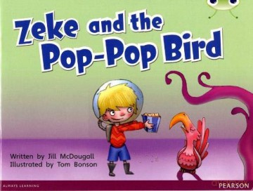 Bug Club Guided Fiction Year 1 Blue C Zeke and the Pop-pop Bird - Jill McDougall [KSIĄŻKA]