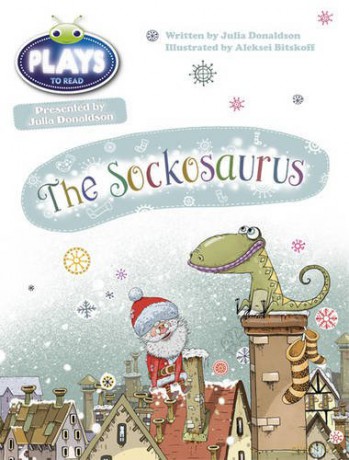 Bug Club Guided Julia Donaldson Plays Year 1 Blue The Sockosaurus - Julia Donaldson [KSIĄŻKA]