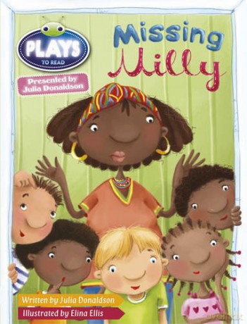 Bug Club Guided Julia Donaldson Plays Year 1 Green Missing Milly - Julia Donaldson [KSIĄŻKA]