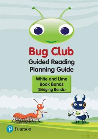 Bug Club Guided Reading Planning Guide - Bridging Bands 2017 [KSIĄŻKA]
