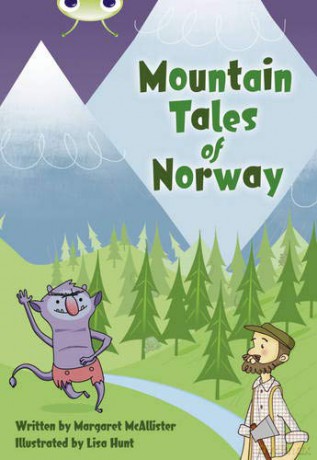 Bug Club Independent Fiction Year 3 Brown A Mountain Tales of Norway - Margaret McAllister [KSIĄŻKA]