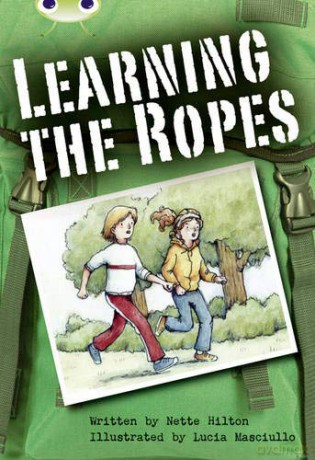 Bug Club Independent Fiction Year 3 Brown B Learning the Ropes - Nette Hilton [KSIĄŻKA]