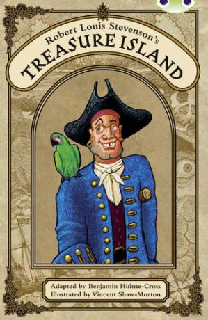 Bug Club Independent Fiction Year 6 Red A Robert Louis Stevenson's Treasure Island - Benjamin Hulme-Cross [KSIĄŻKA]