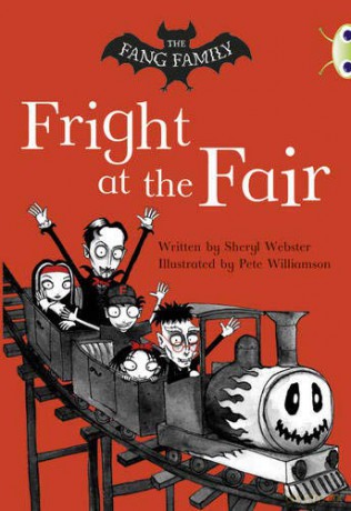 Bug Club Independent Fiction Year Two White A The Fang Family: Fright at the Fair - Sheryl Webster [KSIĄŻKA]