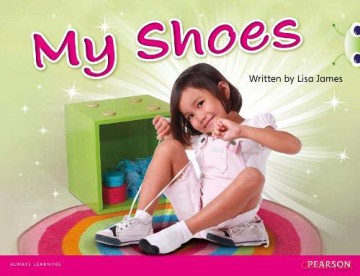 Bug Club Independent Non Fiction Year 1 Blue B My Shoes - Lisa James [KSIĄŻKA]
