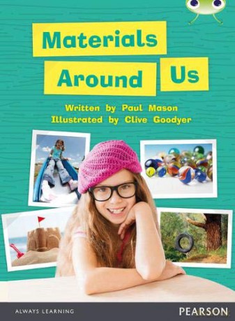 Bug Club Independent Non Fiction Year 1 Green C Materials Around Us - Paul Mason [KSIĄŻKA]