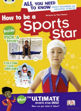 Bug Club Independent Non Fiction Year 3 Brown A How to be a Sports Star - Paul Mason [KSIĄŻKA]