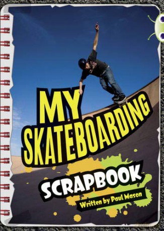 Bug Club Independent Non Fiction Year Two Orange B Skateboarding - Paul Mason [KSIĄŻKA]
