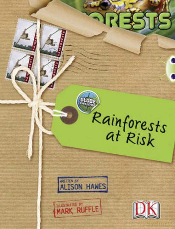 Bug Club NF Red KS2 A/5C Globe Challenge: Rainforests at Risk - Alison Hawes [KSIĄŻKA]