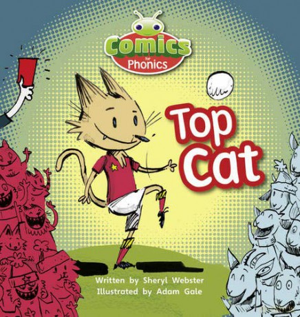 Bug Club Phonics Comics for Phonics Reception Phase 2 Set 04 Top Cat - Sheryl Webster [KSIĄŻKA]