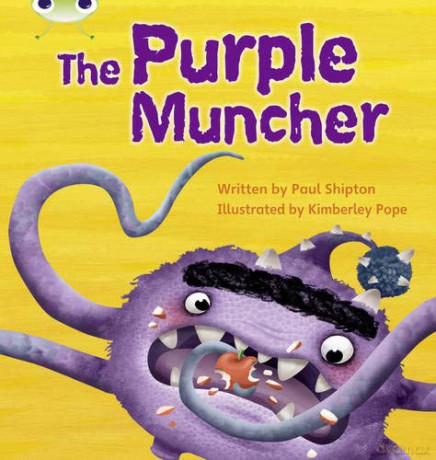 Bug Club Phonics Fiction Year Two Phase 5 Set 26 The Purple Muncher Phonics Bug - Paul Shipton [KSIĄŻKA]