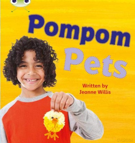 Bug Club Phonics Non Fiction Year 1 Phase 4 Set 12 Pompom Pets Phonics Bug - Jeanne Willis [KSIĄŻKA]