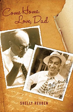 Come Home. Love, Dad - Shelly Reuben [KSIĄŻKA]