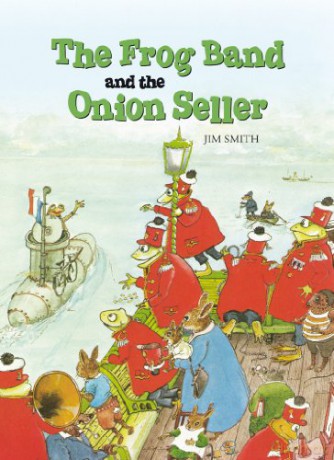 The Frog Band And The Onion Seller - Jim Smith [KSIĄŻKA]