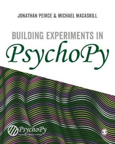 Building Experiments in PsychoPy - Jonathan Peirce [KSIĄŻKA]
