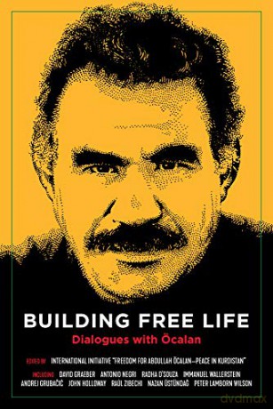 Building Free Life Kairos: Dialogues with Öcalan - International Initiative [KSIĄŻKA]