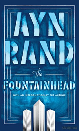 The Fountainhead: Ayn Rand - Ayn Rand [KSIĄŻKA]