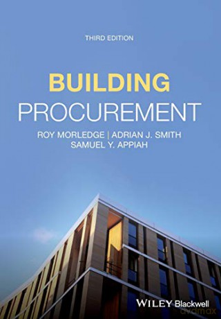 Building Procurement, 3rd Edition - Samuel Y. Appiah [KSIĄŻKA]