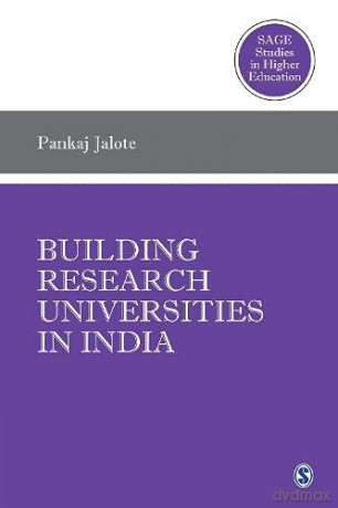 Building Research Universities in India SAGE Studies in Higher Education - Pankaj Jalote [KSIĄŻKA]