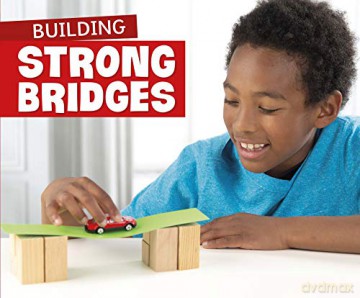 Building Strong Bridges Fun STEM Challenges - Marne Ventura [KSIĄŻKA]