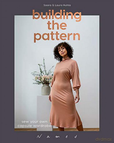 Building the Pattern: Sew Your Own Capsule Wardrobe - Laura Huhta [KSIĄŻKA]