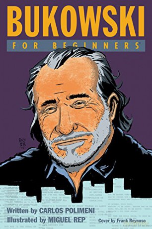 Bukowski For Beginners - Carlos Polimen [KSIĄŻKA]