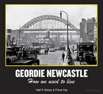 Geordie Newcastle: How We Used To Live - Neil Storey [KSIĄŻKA]