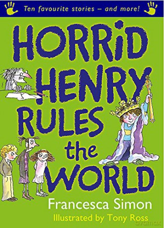 Horrid Henry Rules The World: Ten Favourite Stories - And More! - Francesca Simon [KSIĄŻKA]
